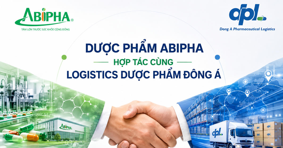 Dược phẩm Abipha hợp tác Logistics Dược phẩm Đông Á: Nâng tầm phân phối