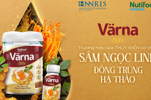 Värna ra mắt sản phẩm sữa cao cấp Värna Elite chắt lọc tinh hoa quốc bảo sâm ngọc linh và đông trùng hạ thảo