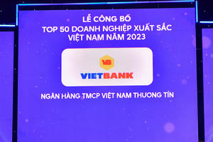 Vietbank vào top 50 doanh nghiệp xuất sắc Việt Nam năm 2023