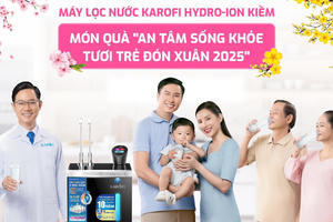 Máy lọc nước Karofi Hydro-ion kiềm, món quà sức khỏe - tươi trẻ đón xuân