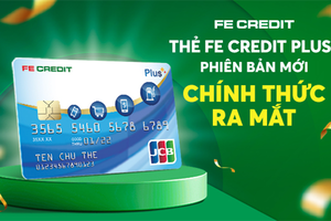 FE CREDIT ra mắt thẻ tín dụng mới – Trợ lý tài chính đắc lực