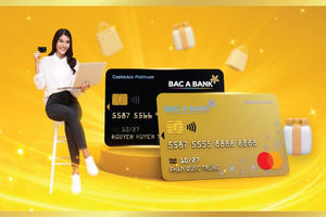 Bac A Bank tung “mưa ưu đãi” cho khách hàng sử dụng hai dòng thẻ tín dụng hoàn toàn mới