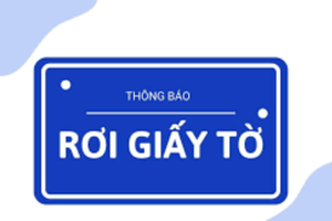 THÔNG BÁO TÌM GIẤY TỜ BỊ THẤT LẠC