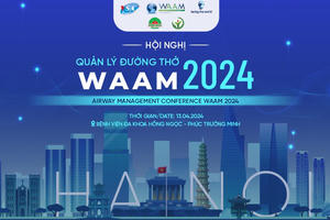 Nhiều kỹ thuật cao về Gây mê Hồi sức được chia sẻ trong "Hội nghị Quản lý đường thở WAAM" lần đầu tiên tại Việt Nam