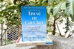 ‘Trở về từ cõi chết’ - Hành trình cận tử và chữa lành của một bệnh nhân ung thư