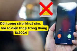 Những trường hợp bị khoá sim, thu hồi số sau ngày 1/8/2025