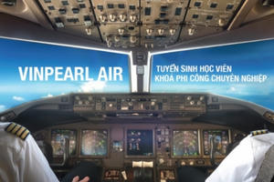 NÓNG - Vinpearl Air thông báo tuyển sinh phi công và kỹ thuật bay khóa 1
