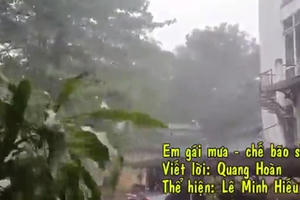 "Em gái mưa" cover cơn bão số 10 hút hơn 2 triệu lượt xem "Em gái mưa" cover cơn bão số 10 hút hơn 2 triệu lượt xem
