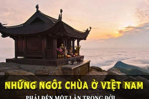 Infographics - Những ngôi chùa ở Việt Nam phải đến một lần trong đời