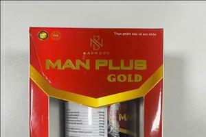 Thu hồi sản phẩm thực phẩm bảo vệ sức khoẻ Man Plus Gold