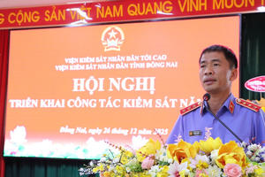 Đồng Nai: Tăng cường phối hợp trong công tác công tố, kiểm sát Đồng Nai: Tăng cường phối hợp trong công tác công tố, kiểm sát