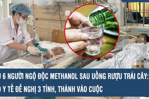 Cục An toàn Thực phẩm yêu cầu làm rõ vụ bệnh nhân tử vong nghi do ngộ độc rượu trái cây