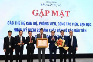 Báo Xây dựng kỷ niệm 25 năm xuất bản số báo đầu tiên Báo Xây dựng kỷ niệm 25 năm xuất bản số báo đầu tiên