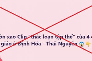 Bác bỏ thông tin 4 cô giáo thác loạn tại Thái Nguyên