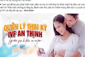 Bệnh viện Phụ sản An Thịnh vi phạm quảng cáo bị phạt 53 triệu đồng
