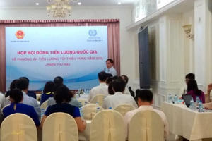 Lương tối thiểu 2018: Kịch tính bởi trái ngược quan điểm tại phiên họp sáng 28/7