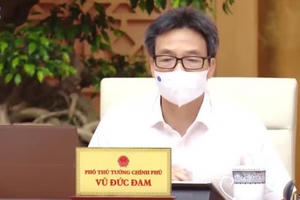 Lời tâm sự xúc động của Phó Thủ tướng Vũ Đức Đam về các giải pháp cấp bách phòng chống dịch
