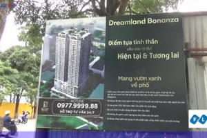 Bản tin Bất động sản Plus: Cò rao bán, nhận đặt chỗ rầm rộ tại Dự án Dreamland Bonanza 23 Duy Tân