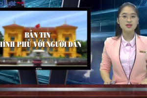 Bản tin Chính phủ với người dân