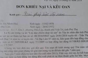 Những dấu hiệu oan sai trong "kỳ án" xử đôi vợ chồng tội lừa đảo ở Phú Thọ