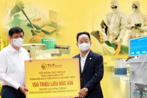T&T Group tài trợ 20 tỷ đồng mua trang thiết bị y tế giúp một số địa phương phòng, chống dịch COVID-19
