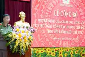 18 lãnh đạo, chỉ huy Công an tỉnh Thanh Hóa nghỉ hưu trước thời hạn