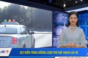 Dự kiến tăng đồng loạt phí sát hạch lái xe