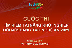 Cơ hội hiện thực những ý tưởng khởi nghiệp trên mảnh đất xứ Nghệ