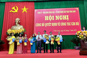 Tỉnh Vĩnh Long công bố danh sách các lãnh đạo sở và cơ quan chuyên môn