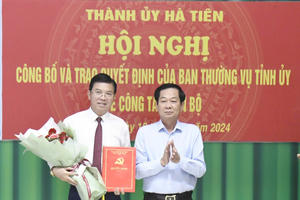 Kiên Giang: Ông Nguyễn Lưu Trung giữ chức Bí thư Thành ủy Hà Tiên