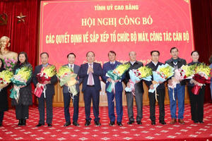 Cao Bằng công bố quyết định sắp xếp tổ chức bộ máy, công tác cán bộ Cao Bằng công bố quyết định sắp xếp tổ chức bộ máy, công tác cán bộ