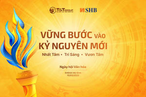 SHB và T&T Group tổ chức ngày hội Văn hóa quy mô 15.000 người, sẵn sàng bước vào kỷ nguyên mới