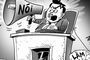 Nói và làm, chuyện cũ nhắc lại Nói và làm, chuyện cũ nhắc lại