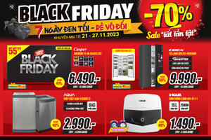 BLACK FRIDAY: 7 ngày đen tối - rẻ vô đối, siêu thị điện máy MediaMart sale khủng đến 70%