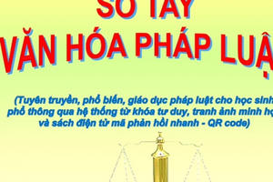 “Sổ tay văn hóa pháp luật”- một cẩm nang hữu ích cho học sinh