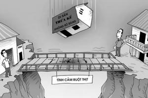 Nghịch lý đau lòng: Khi gia đình tan vỡ vì tài sản Nghịch lý đau lòng: Khi gia đình tan vỡ vì tài sản