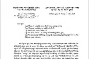 Hội Bảo vệ Người tiêu dùng Việt Nam gửi văn bản đề nghị xem xét các hoạt động bán hàng trực tuyến của các KOL, KOC