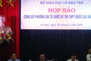Thi THPT quốc gia 2017: Đầu tháng 10 công bố đề thi minh họa, điểm liệt 1 điểm là phù hợp