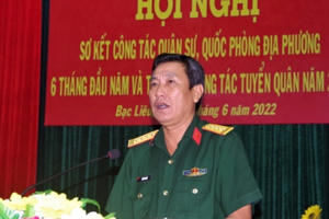 Bạc Liêu sơ kết công tác Quân sự, Quốc phòng và địa phương 6 tháng đầu năm