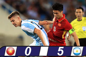 Thua Argentina 0- 5: Tuyển U22 Việt Nam học được gì?