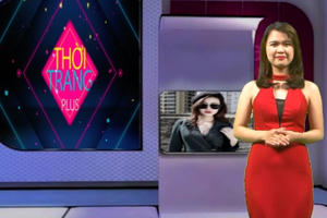 Bản tin Thời trang Plus số 18: Xu hướng thời trang mùa hè năm nay Bản tin Thời trang Plus số 18: Xu hướng thời trang mùa hè năm nay