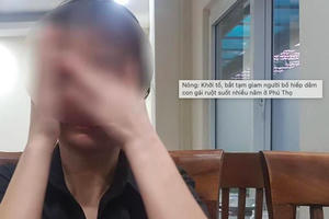 Nóng: Khởi tố, bắt tạm giam người cha nhiều lần hiếp dâm chính con gái ruột của mình ở Phú Thọ