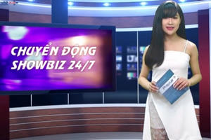 Bản tin Chuyển động Showbiz 24/7 ngày 5/6/2016
