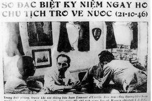 Hồi ức được đón Bác Hồ từ Fontainebleau về nước năm 1946 Hồi ức được đón Bác Hồ từ Fontainebleau về nước năm 1946
