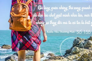 Radio Yêu thương Plus số 155: Người thầy của tuổi thơ