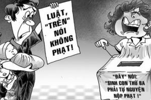 Sinh con thứ ba: Làm sao chấm dứt “bắt” nộp phạt mới cho khai sinh?