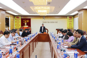 Tổng Thanh tra Chính phủ yêu cầu triển khai các cuộc thanh tra đột xuất năm 2026