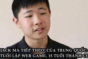 CEO sinh năm 2000: Được gọi là ‘Jack Ma tiếp theo’