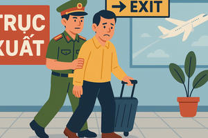 12 điểm mới về trục xuất người nước ngoài: Thuận lợi tăng, thách thức cũng không ít