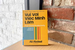 ‘Vui với việc mình làm’ - Bí mật của năng suất không nằm ở kỷ luật, mà ở niềm vui